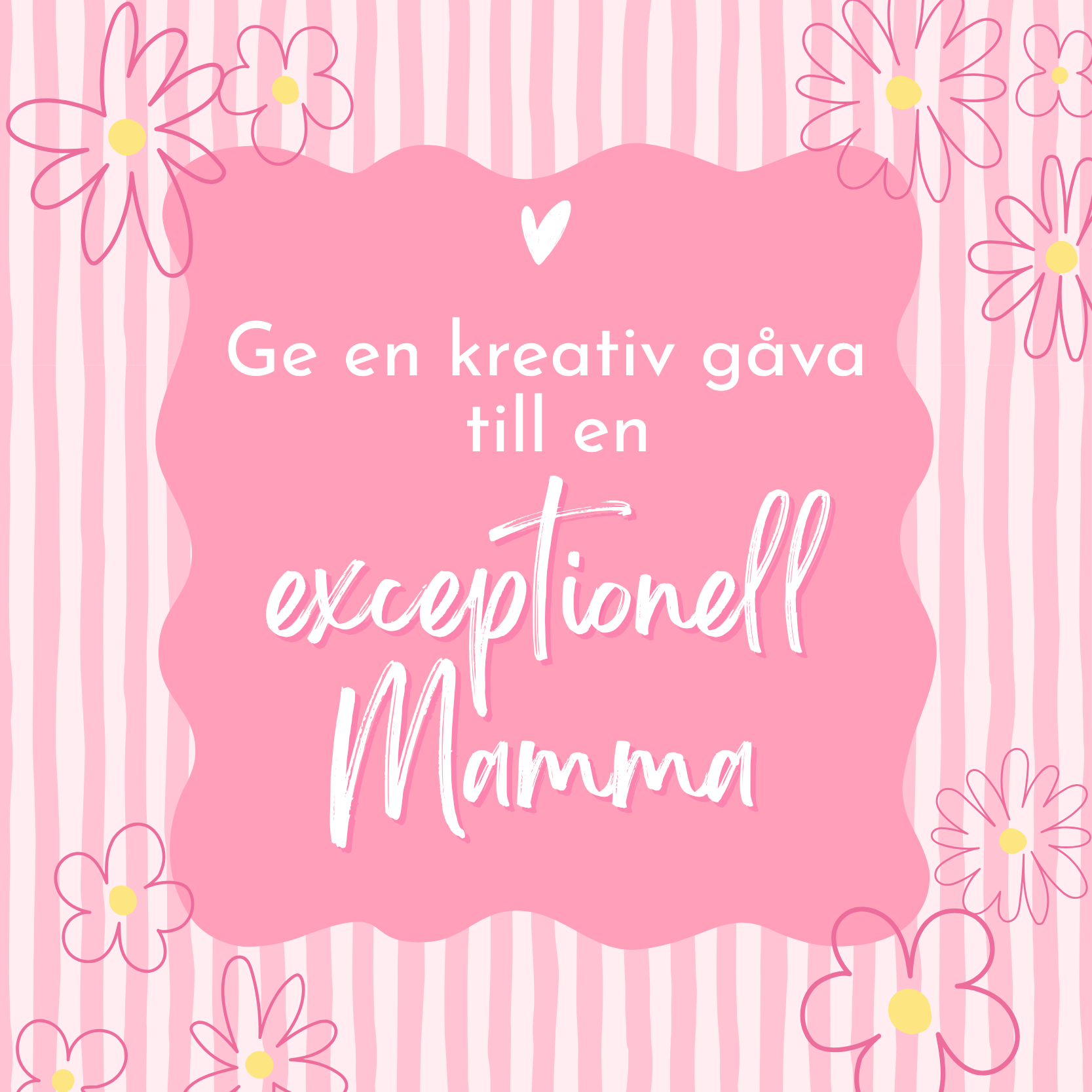 Ge en kreativ g&aring;va till en exceptionell Mamma